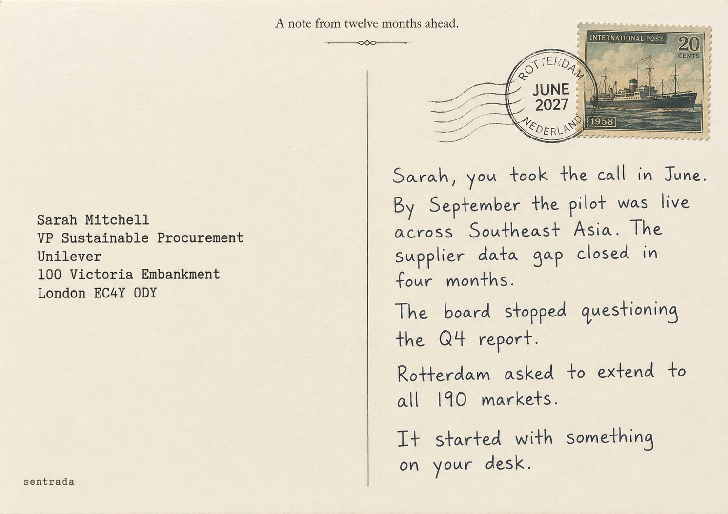 Postcard from the Future: a future-dated dispatch from a world where the prospect has chosen to work with you.